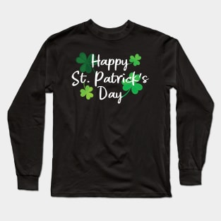 Happy St. Patrick's Day Long Sleeve T-Shirt